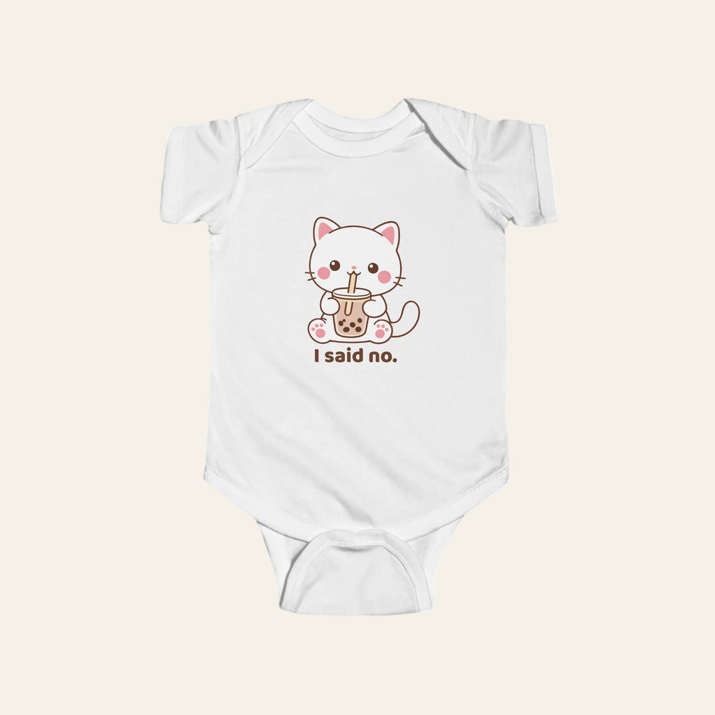 “I Said No.” Funny Baby Bodysuit | Cute Sassy Infant One Piece